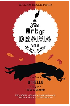 The Art of Drama, Volume 6: Othello